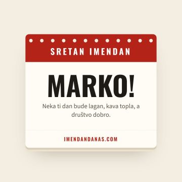 Sretan imendan, Marko
