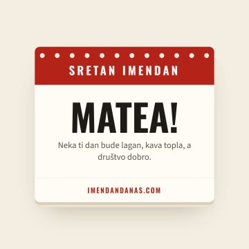 Sretan imendan, Matea