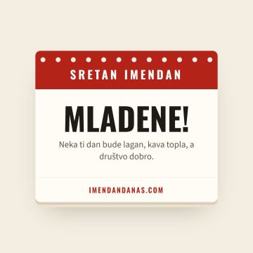 Sretan imendan, Mladen
