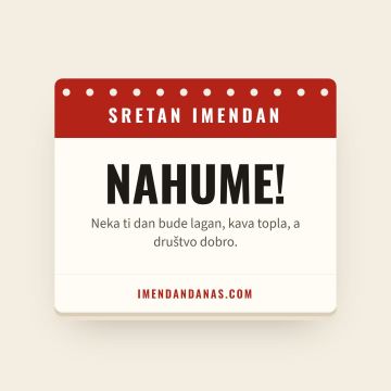 Sretan imendan, Nahum