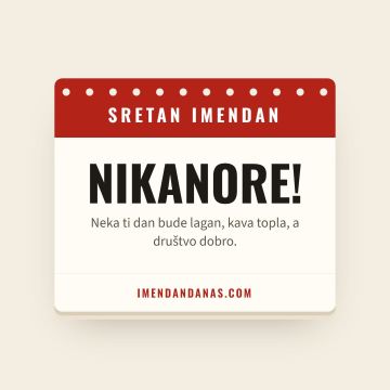 Sretan imendan, Nikanor
