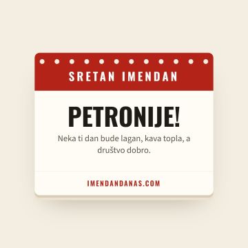 Sretan imendan, Petronije