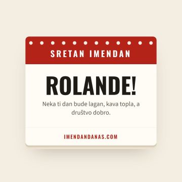 Sretan imendan, Roland
