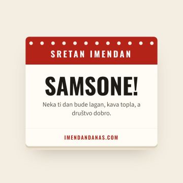 Sretan imendan, Samson
