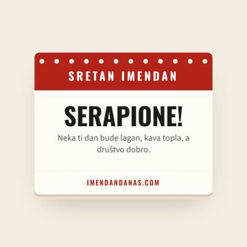 Sretan imendan, Serapion
