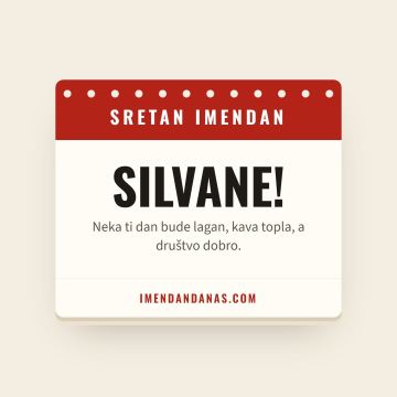 Sretan imendan, Silvan