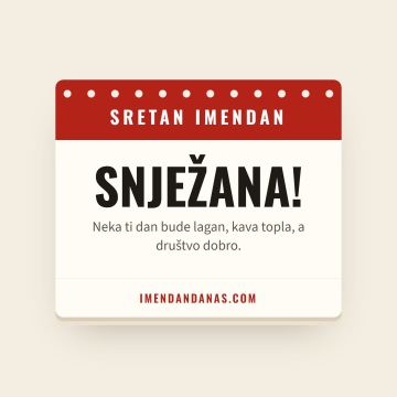 Sretan imendan, Snježana
