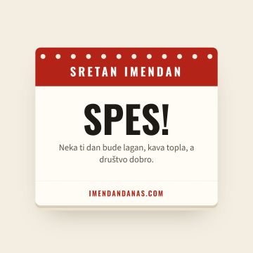 Sretan imendan, Spes