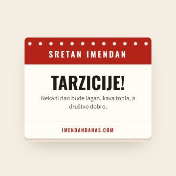 Sretan imendan, Tarzicije