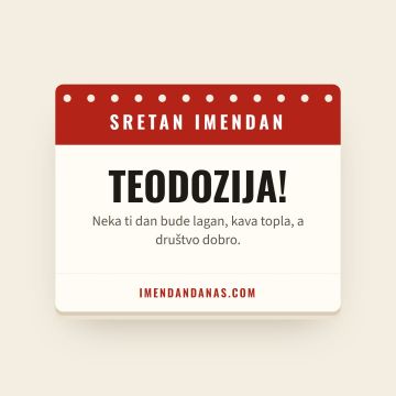 Sretan imendan, Teodozija