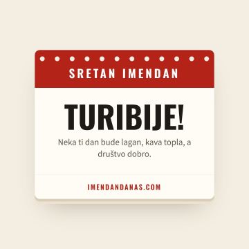 Sretan imendan, Turibije