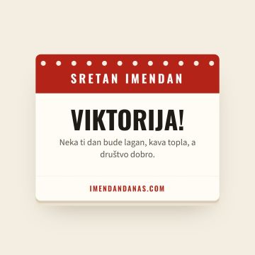 Sretan imendan, Viktorija