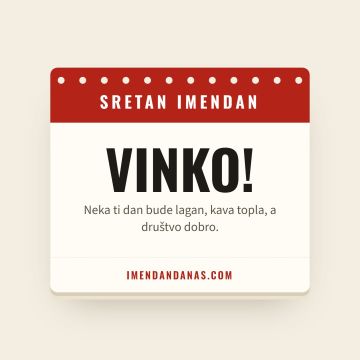 Sretan imendan, Vinko