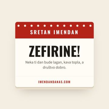 Sretan imendan, Zefirin