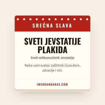 Srećna slava – Sveti Jevstatije Plakida